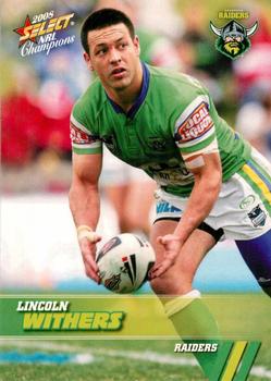 2008 Select NRL Champions #36 Lincoln Withers Front